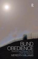 Blind Obedience di Meredith Williams edito da Routledge