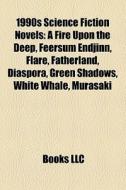 1990s Science Fiction Novels: A Fire Upo di Books Llc edito da Books LLC, Wiki Series