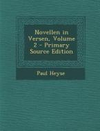 Novellen in Versen, Volume 2 di Paul Heyse edito da Nabu Press