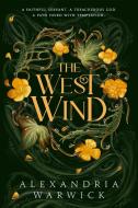 The West Wind di Alexandria Warwick edito da Simon + Schuster UK