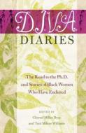D.I.V.A. Diaries di Cherrel Miller Dyce, Toni Milton Williams edito da Lang, Peter