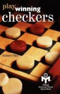 Play Winning Checkers: Official Mensa Game Book (W/Registered Icon/Trademark as Shown on the Front Cover) di Robert Pike edito da Booksurge Publishing