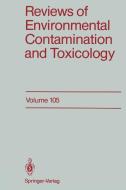 Reviews of Environmental Contamination and Toxicology di George W. Ware edito da Springer New York