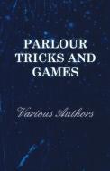 Parlour Tricks and Games di Various edito da Young Press