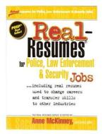Real-Resumes for Police, Law Enforcement, & Security Jobs di Anne McKinney edito da Createspace