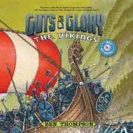 Guts & Glory: The Vikings di Ben Thompson edito da Blackstone Audiobooks