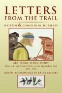 Letters from the Trail di Blueberry edito da Xlibris