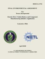 Final Environmental Assessment for Toxco, Incorporated Electric Drive Vehicle Battery and Component Manufacturing Initiative Application, Lancaster, O di U. S. Department of Energy, National Energy Technology Laboratory edito da Createspace