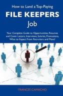How to Land a Top-Paying File Keepers Job: Your Complete Guide to Opportunities, Resumes and Cover Letters, Interviews, Salaries, Promotions, What to edito da Tebbo