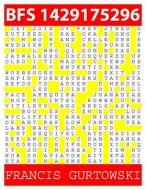 Bfs 1429175296: A Bfs Puzzle di MR Frtancis Gurtowski edito da Createspace