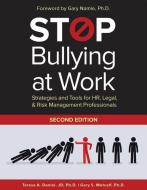 Stop Bullying at Work di Teresa A. Daniel edito da Society for Human Resource Management
