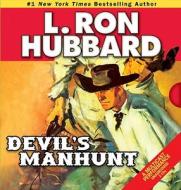 Devil's Manhunt di L. Ron Hubbard edito da Galaxy Press (CA)