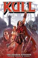 Kull Volume 1: The Shadow Kingdom di Arvid Nelson edito da Dark Horse Comics,U.S.