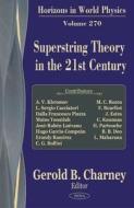 Superstring Theory in the 21st Century edito da Nova Science Publishers Inc