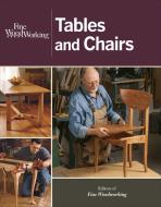 Fine Woodworking Tables and Chairs di Fine Woodworking edito da Taunton Press Inc