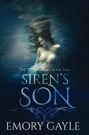 Siren's Son: The Triton Series Book Two di EMORY GAYLE edito da Lightning Source Uk Ltd