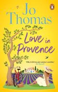 Love In Provence di Jo Thomas edito da Transworld Publishers Ltd