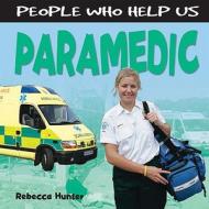 Paramedic di Rebecca Hunter edito da Cherrytree Books
