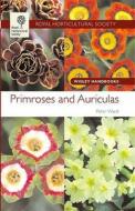 Rhs Wisley Handbook: Primroses & Auriculas di Peter Ward edito da Octopus Publishing Group