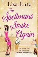 The Spellmans Strike Again di Lisa Lutz edito da Simon & Schuster Ltd