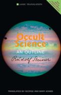 Occult Science di Rudolf Steiner edito da Rudolf Steiner Press