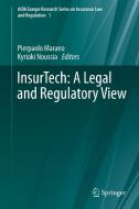 Insurtech: A Legal And Regulatory View edito da Springer Nature Switzerland Ag