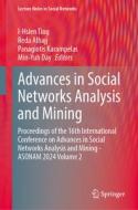 Advances in Social Networks Analysis and Mining edito da Springer International Publishing