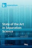 State of the Art in Separation Science edito da MDPI AG