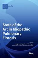 State of the Art in Idiopathic Pulmonary Fibrosis edito da MDPI AG