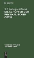 Die Schöpfer der physikalischen Optik edito da De Gruyter