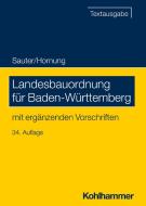 Landesbauordnung für Baden-Württemberg di Helmut Sauter, Volker Hornung edito da Kohlhammer W.