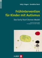 Frühintervention für Kinder mit Autismus di Sally J. Rogers, Geraldine Dawson edito da Hogrefe AG