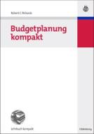 Budgetplanung kompakt di Robert C. Rickards edito da De Gruyter Oldenbourg