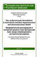 Das strafprozessuale Vorverfahren in Zentralasien zwischen inquisitorischem und adversatorischem Modell edito da Lang, Peter GmbH