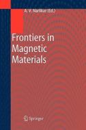 Frontiers in Magnetic Materials edito da Springer Berlin Heidelberg