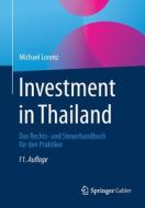 Investment in Thailand di Michael Lorenz edito da Springer-Verlag GmbH