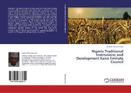 Nigeria Traditional Institutions and Development di Ibrahim Alhassan Umar edito da LAP Lambert Academic Publishing