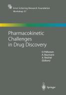 Pharmacokinetic Challenges in Drug Discovery edito da Springer Berlin Heidelberg