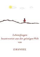 Emanuel - Lebensfragen edito da Books on Demand