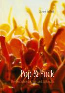 Pop & Rock di Jürgen Seifert edito da Books on Demand