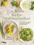 Die 30-Tage-Keto-Stoffwechselkur di Maria Emmerich edito da riva Verlag