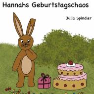 Hannahs Geburtstagschaos di Julia Spindler edito da Books on Demand