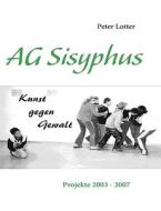 Ag Sisyphus di Peter Lotter edito da Books On Demand