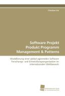 Software Projekt Produkt Programm Management & Patterns di Christian Exl edito da Südwestdeutscher Verlag für Hochschulschriften AG  Co. KG