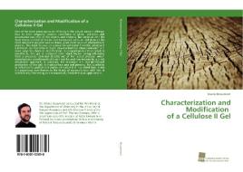 Characterization And Modification Of A Cellulose Ii Gel di Marco Beaumont edito da Sudwestdeutscher Verlag Fur Hochschulschriften Ag