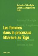 Les femmes dans le processus littéraire au Togo edito da Lang, Peter