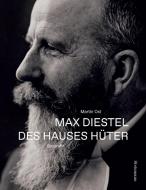 Max Diestel di Martin Ost edito da Steinmann Verlag