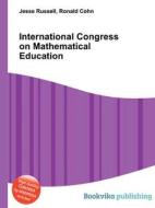 International Congress On Mathematical Education edito da Book On Demand Ltd.