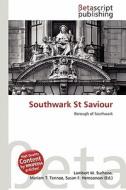 Southwark St Saviour edito da Betascript Publishing