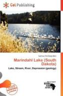 Marindahl Lake (south Dakota) edito da Cel Publishing